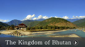 The Kingdom of Bhutan